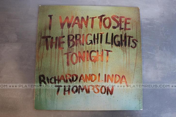 LP Richard Linda Thompson I Want To See The Bright.. 4124, Cd's en Dvd's, Vinyl | Rock, Gebruikt, Poprock, 12 inch, Ophalen of Verzenden