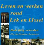 Leven en werken rond Lek en IJssel, Ophalen of Verzenden, 20e eeuw of later, Nieuw