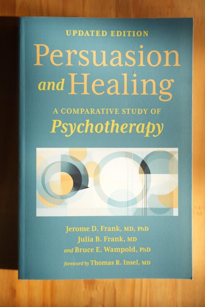 Persuasion and Healing: A Comparative Study of Psychotherapy, Ophalen of Verzenden, Zo goed als nieuw, Klinische psychologie, Jerome D. Frank, Julia B. Frank, Bruce E. Wampold