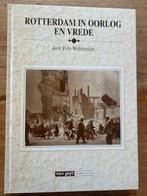 Rotterdam in oorlog en vrede, Ophalen of Verzenden, Frits Wehrmeijer, 20e eeuw of later, Gelezen