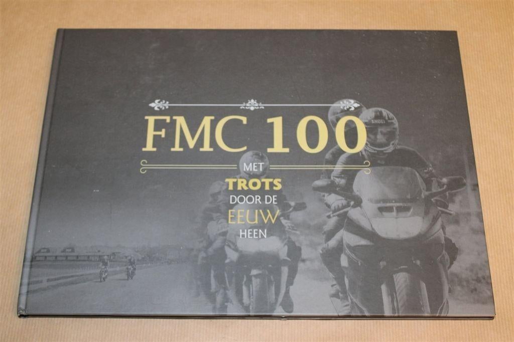 FMC 100, Friesche Motorclub — Jubileumboek Groot Formaat, Boeken, Ophalen of Verzenden, Gelezen