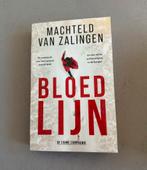 Machteld van Zalingen - Bloedlijn boek, Ophalen of Verzenden, Zo goed als nieuw, Nederland
