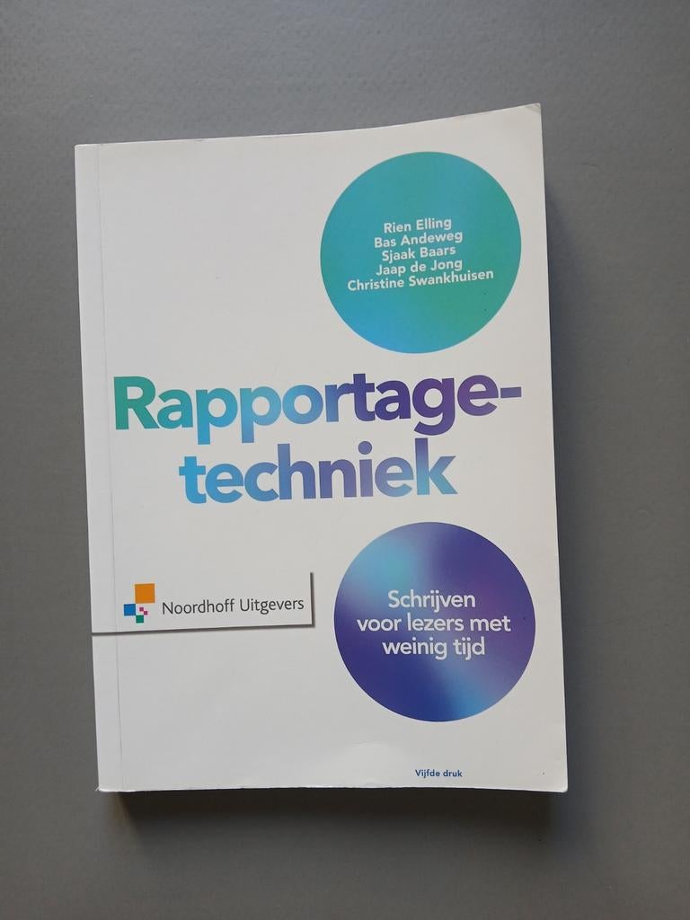 Rapportagetechniek - Schrijven voor lezers met weinig tijd, Boeken, Studieboeken en Cursussen, Ophalen of Verzenden