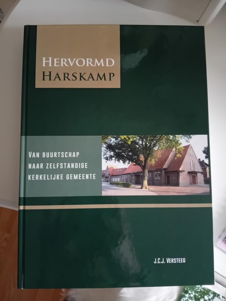Hervormd Harskamp: Van Buurtschap naar Kerkelijke Gemeente, Ophalen of Verzenden, Zo goed als nieuw, J.C.J. Versteeg, Christendom | Protestants