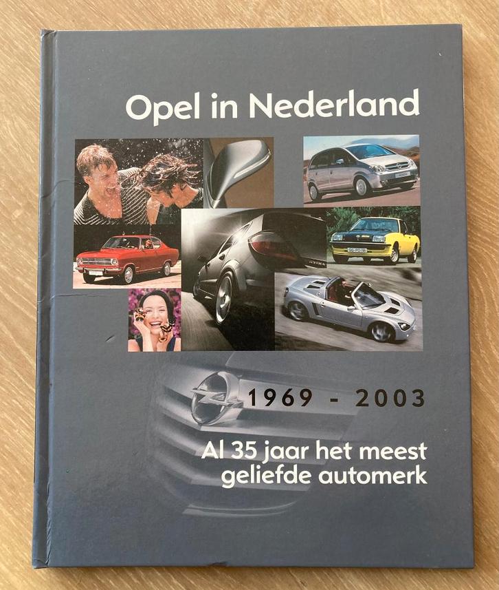 Opel in Nederland 1969 - 2003 / al 35 jaar het meest geliefd, Boeken, Auto's | Boeken, Zo goed als nieuw, Opel, Verzenden