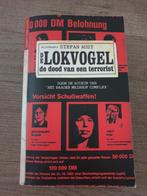 De Lokvogel: De dood van een terrorist - Stefan Aust, Ophalen of Verzenden, Gelezen, Stefan Aust