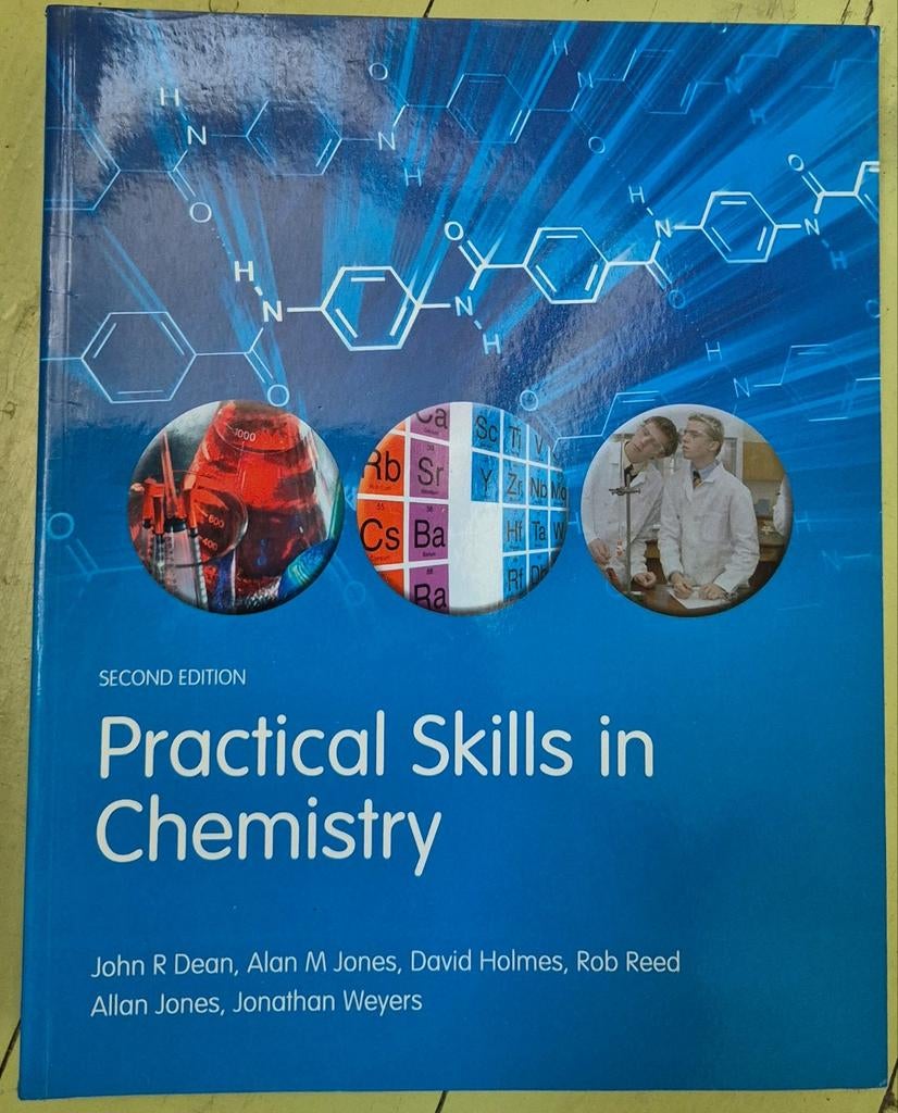 Practical Skills in Chemistry - Tweede Editie, Boeken, John R Dean, Alan M Jones, David Holmes, Rob Reed, Zo goed als nieuw, Beta