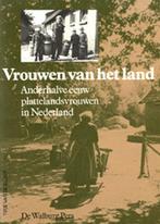 Vrouwen van het land - anderhalve eeuw plattelandsvrouwen, Ophalen of Verzenden, 20e eeuw of later, Gelezen, Fransje Backerra