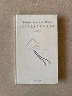 Vonne van der Meer - Letselschade, Ophalen of Verzenden, Zo goed als nieuw, Nederland, Vonne van der Meer