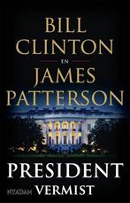 President vermist van Bill Clinton en James Patterson, Ophalen of Verzenden, Gelezen, Bill Clinton James Patter, Amerika