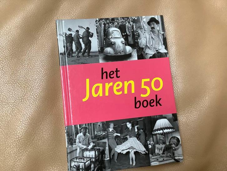 Jaren50boek 50 jaren 50 historie geschiedenis, Boeken, Geschiedenis | Vaderland, Ophalen of Verzenden