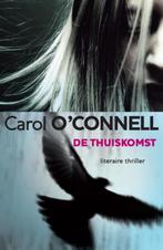 De thuiskomst - Carol O`Connell, Gelezen, Ophalen of Verzenden