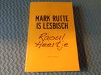 Mark Rutte is lesbisch - Raoul Heertje, Gelezen, Ophalen of Verzenden, Raoul Heertje, Sociale psychologie