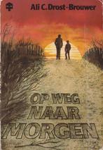 Op weg naar morgen (Ronald trilogie 1) A.C. Drost - Brouwer, Boeken, Gelezen, Ali C. Drost - Brouwer, Ophalen of Verzenden, Nederland