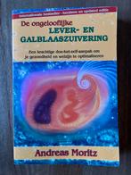 De Ongelooflijke Lever- en Galblaaszuivering - Andreas Morit, Boeken, Gezondheid, Dieet en Voeding, Ophalen of Verzenden, Gelezen