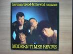 Herman Brood & His Wild Romance – Modern Times Revive, Cd's en Dvd's, Vinyl | Rock, Ophalen of Verzenden, Zo goed als nieuw, 12 inch