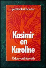 KASIMIR en KAROLINE - Odon von Horvath - Publiekstheater Ton, Verzenden, Zo goed als nieuw