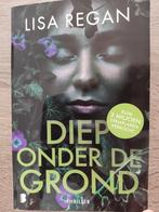 Lisa Regan - Diep onder de grond, Boeken, Thrillers, Ophalen, Zo goed als nieuw, Nederland