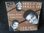 Chubby Checker - Holla Hi , Holla Ho - Baby, kiss kiss kiss, Ophalen of Verzenden, Gebruikt, Pop, Single