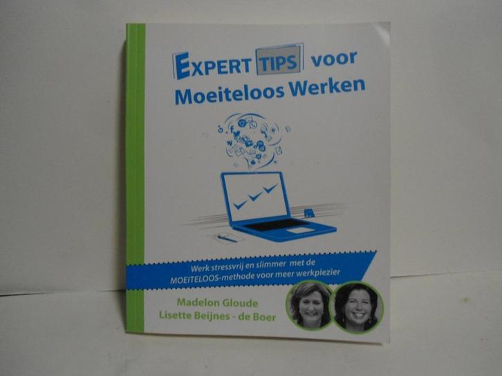 Madelon Gloude				Expert tips voor Moeiteloos Werken, Boeken, Advies, Hulp en Training, Zo goed als nieuw, Ophalen of Verzenden