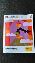 Adobe Illustrator Classroom in a Book, Niet van toepassing, Ophalen of Verzenden, Zo goed als nieuw, Brian Wood