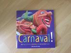 Carnaval! van Agge mar Leut et Hatsikidee Salaai en Alaaf, Ophalen of Verzenden, 20e eeuw of later, Gelezen, Rob van de Laar P lijssel