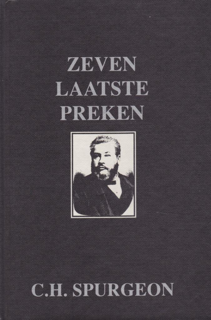 C.H.SPURGEON - ZEVEN LAATSTE PREKEN, Boeken, Godsdienst en Theologie, Gelezen, Ophalen of Verzenden
