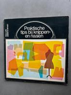 Boek met praktische tips voor knippen en naaien, Ophalen of Verzenden, Zo goed als nieuw, Borduren en Naaien, Paul Lips en Henriette Witvoet.