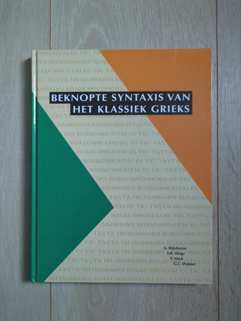 Beknopte syntaxis van het Klassiek Grieks, Boeken, Diverse auteurs, Ophalen of Verzenden, Zo goed als nieuw, Grieks