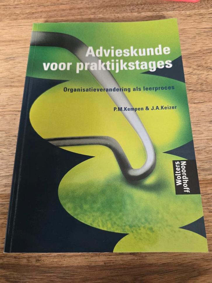 Advieskunde voor Praktijkstages - P.M. Kempen & J.A. Keizer, Boeken, Studieboeken en Cursussen, Zo goed als nieuw, HBO, Gamma