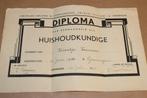 Oud diploma Huishoudkundige - 1946, Ophalen of Verzenden, 20e eeuw of later, Gelezen