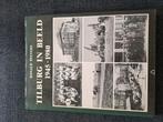 Tilburg in beeld 1945-1980, Ophalen, Gelezen, Architectuur algemeen, Ronald Peeters