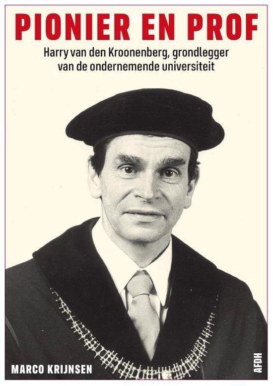 Pionier en Prof over Harry van den Kroonenburg, Boeken, Biografieën, Zo goed als nieuw, Wetenschap, Ophalen of Verzenden