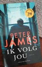 Peter James - Ik volg jou (Thriller), Ophalen of Verzenden, Zo goed als nieuw, Peter James