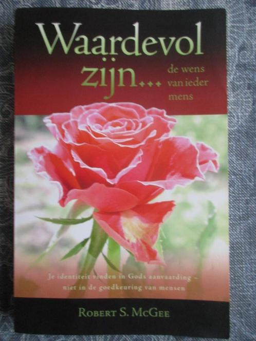 Robert S McGee - waardevol zijn - de wens van ieder mens, Boeken, Godsdienst en Theologie, Zo goed als nieuw, Ophalen of Verzenden