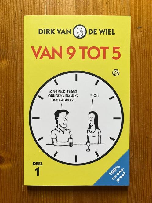 Dirk van de Wiel / Van 9 tot 5 Deel 1, Boeken, Stripboeken, Zo goed als nieuw, Eén stripboek, Ophalen of Verzenden