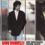 Gino vannelli ‎– big dreamers never sleep cd 830 900-2, Verzenden, 1980 tot 2000, Zo goed als nieuw