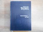 Parallel Bijbel, Boeken, Godsdienst en Theologie, Ophalen of Verzenden, Zo goed als nieuw, Christendom | Protestants