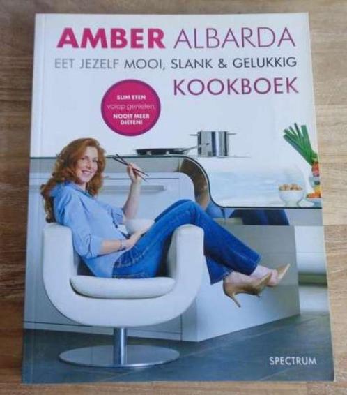 Amber Albarda kookboek Eet jezelf mooi, slank en gelukkig, Boeken, Gezondheid, Dieet en Voeding, Zo goed als nieuw, Dieet en Voeding