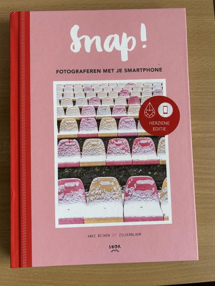 Boek: SNAP! Fotograferen met je Smartphone – Nieuwstaat!, Boeken, Kunst en Cultuur | Fotografie en Design, Zo goed als nieuw, Fotografie algemeen