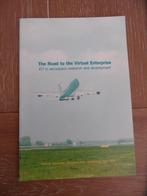 The Road to the Virtual Enterprise (ICT in Aerospace R&D), Ophalen of Verzenden, Gelezen, Vakgebied of Industrie