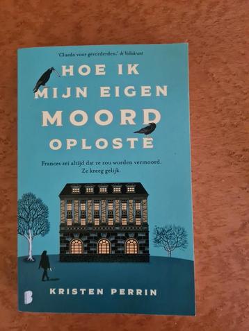 Kristen Perrin - Hoe ik mijn eigen moord oploste beschikbaar voor biedingen