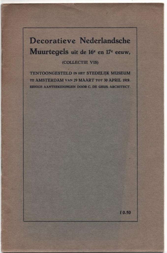 Decoratieve Nederlandsche Muurtegels ~ Sted. Museum ~ 1919, Antiek en Kunst, Antiek | Boeken en Bijbels, Verzenden