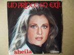 s4821 sheila - un prince en exil, Cd's en Dvd's, Vinyl Singles, Ophalen, Gebruikt, 7 inch, Single