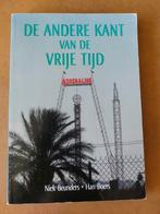 H. Boers - De andere kant van de vrije tijd, H. Boers; N. Beunders, Ophalen of Verzenden, Zo goed als nieuw, Nederlands