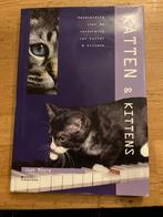Katten & Kittens - Handleiding verzorging, Ophalen of Verzenden, Zo goed als nieuw, Katten
