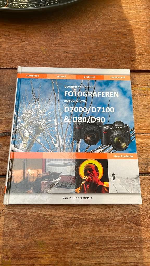 Bewuster en beter fotograferen met de Nikon D7000/D7100 en D, Boeken, Hobby en Vrije tijd, Zo goed als nieuw, Fotograferen en Filmen
