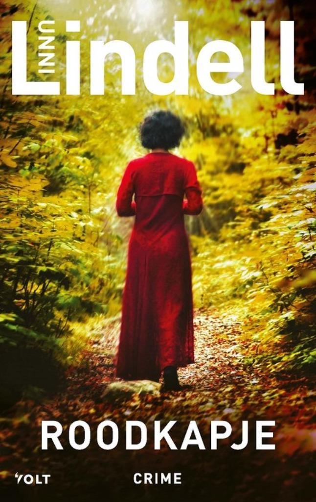 Roodkapje - Unni Lindell BOEK 9789056722524, Boeken, Romans, Zo goed als nieuw, Ophalen of Verzenden