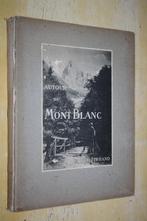 Henri Ferrand Autour du Mont Blanc Saint-Bernard Chamouni, Ophalen of Verzenden