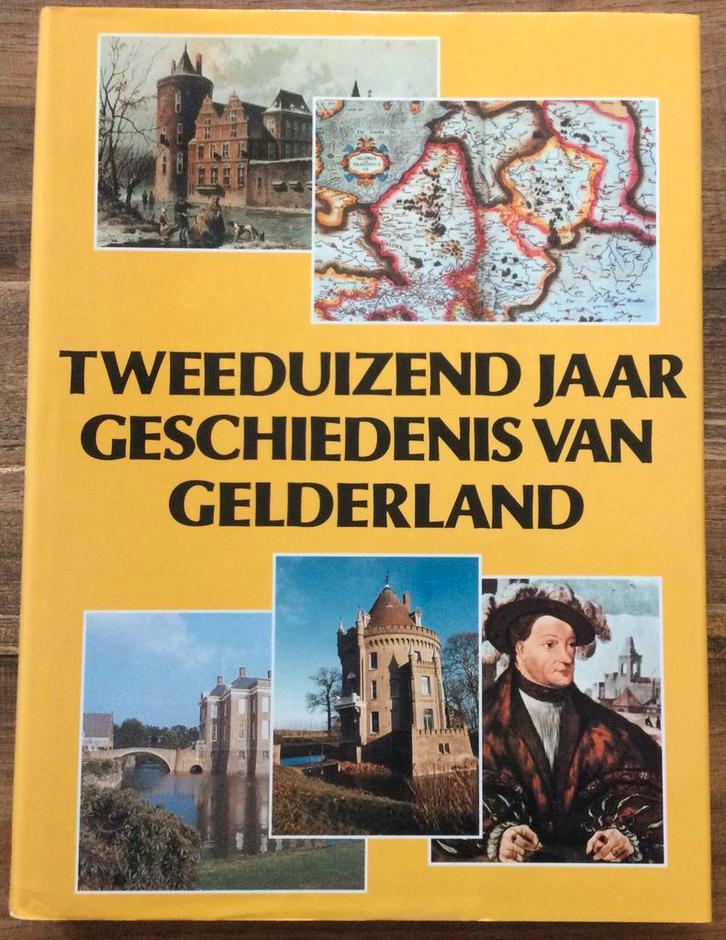 Tweeduizend jaar geschiedenis van Gelderland, Boeken, Geschiedenis | Stad en Regio, Zo goed als nieuw, 20e eeuw of later, Ophalen of Verzenden